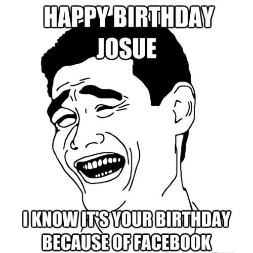 Happy Birthday Josue Memes