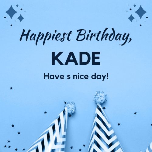 Happy Birthday Kade Images