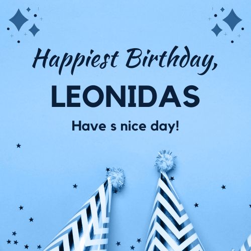 Happy Birthday Leonidas Images