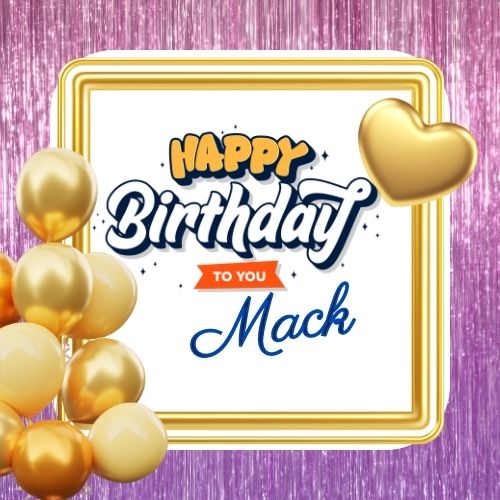 Happy Birthday Mack Picture
