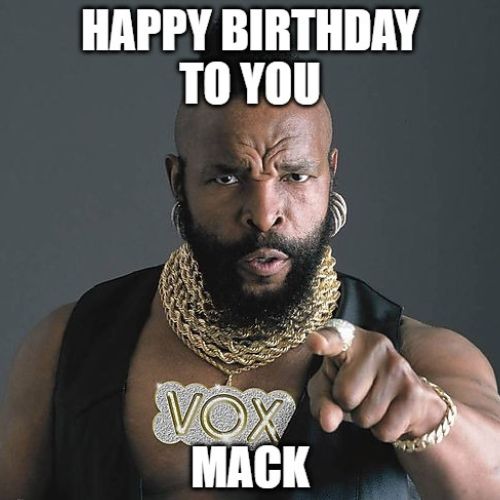 Happy Birthday Mack Memes