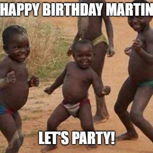Happy Birthday Martin Memes