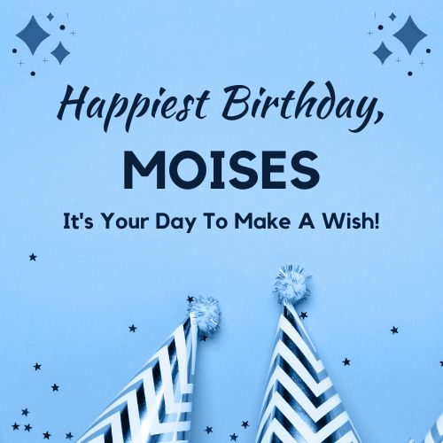 Happy Birthday Moises Images
