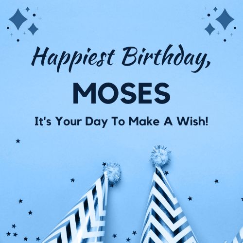 Happy Birthday Moses Images