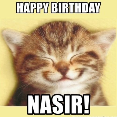 Happy Birthday Nasir Memes