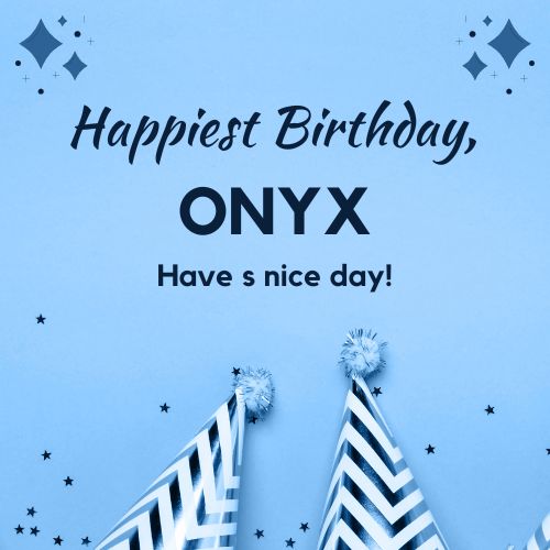 Happy Birthday Onyx Images