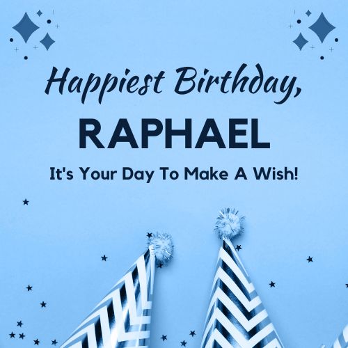 Happy Birthday Raphael Images
