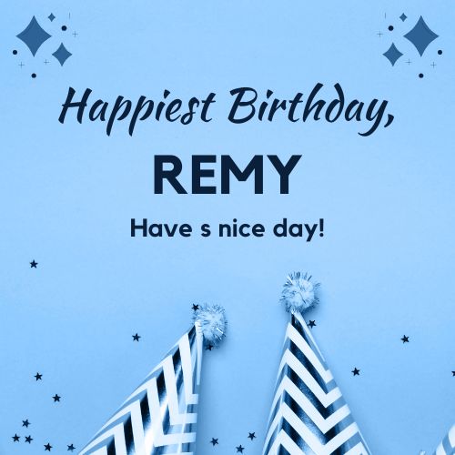 Happy Birthday Remy Images