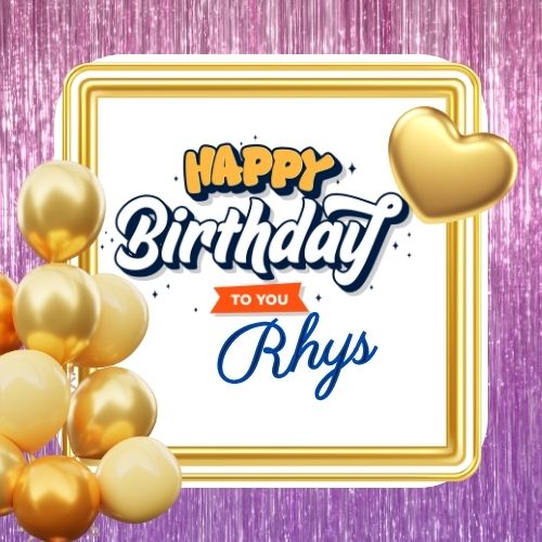 Happy Birthday Rhys Picture