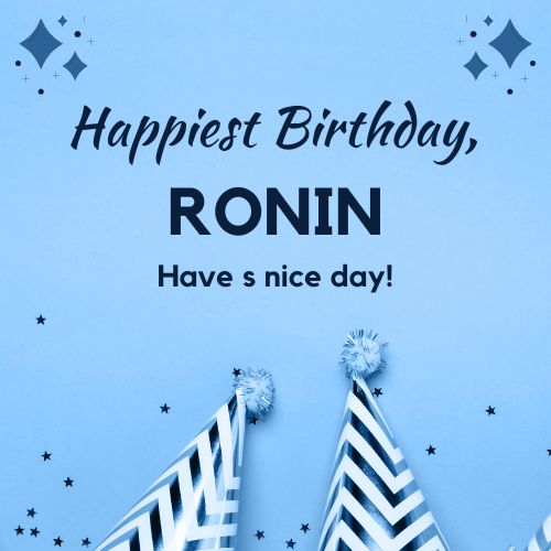 Happy Birthday Ronin Images