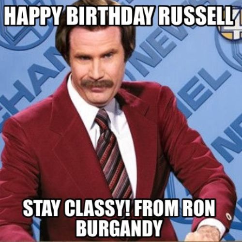 Happy Birthday Russell Memes