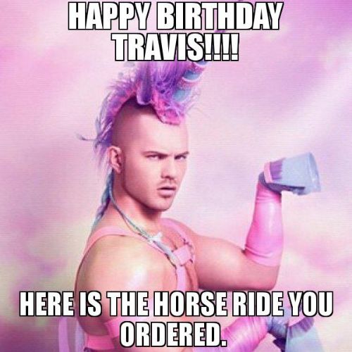 Happy Birthday Travis Memes