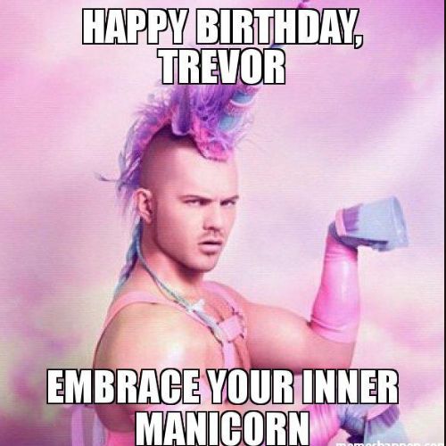 Happy Birthday Trevor Memes