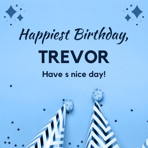 Happy Birthday Trevor Images