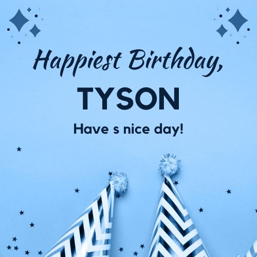 Happy Birthday Tyson Images