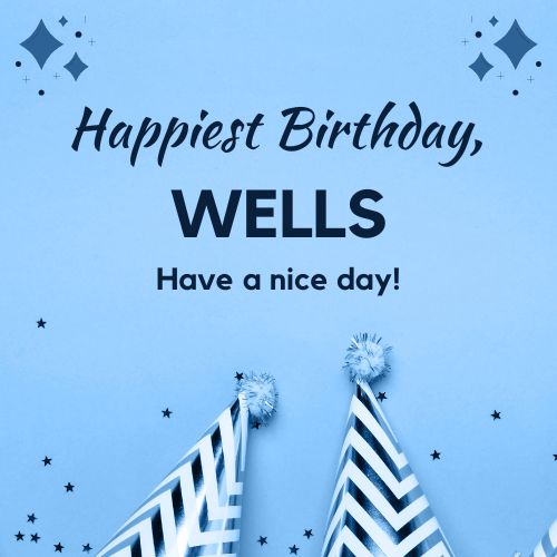 Happy Birthday Wells Images
