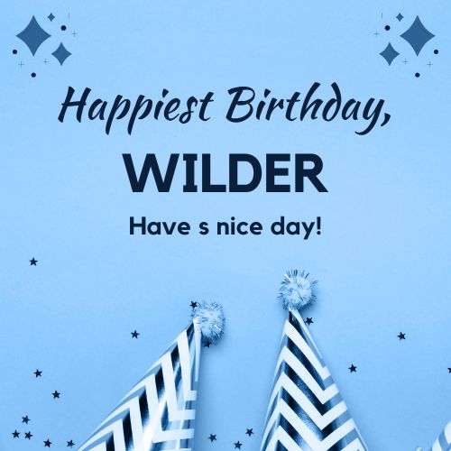 Happy Birthday Wilder Images