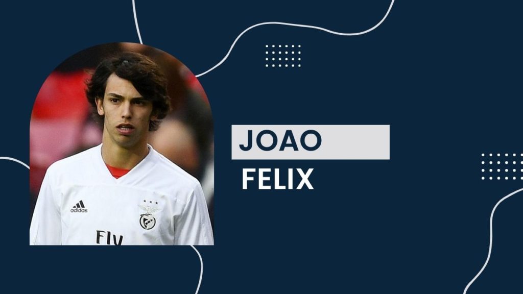 joao-felix-net-worth-birthday-salary-girlfriend-cars-market-value