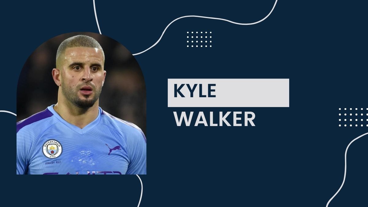 Kyle Walker - Net Worth, Birthday, Salary, Girlfriend, Cars, Transfer Value