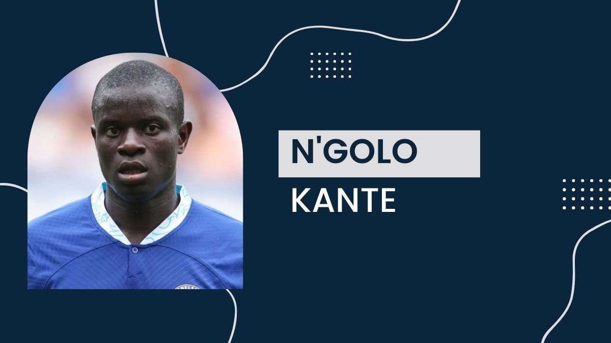 N'golo Kante - Net Worth, Birthday, Salary, Girlfriend, Cars, Transfer Value