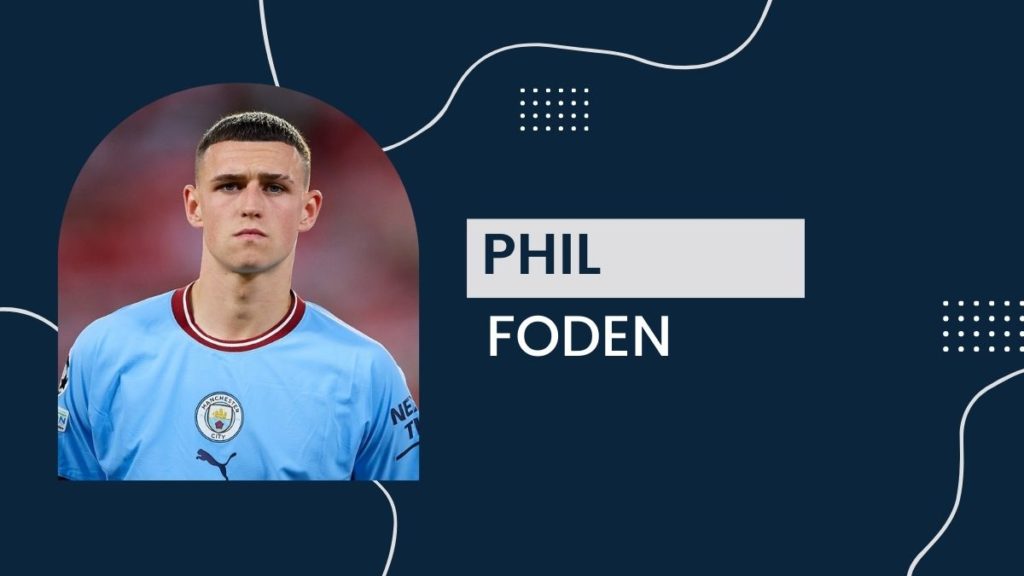 Phil Foden - Net Worth, Birthday, Salary, Girlfriend, Cars, Transfer Value