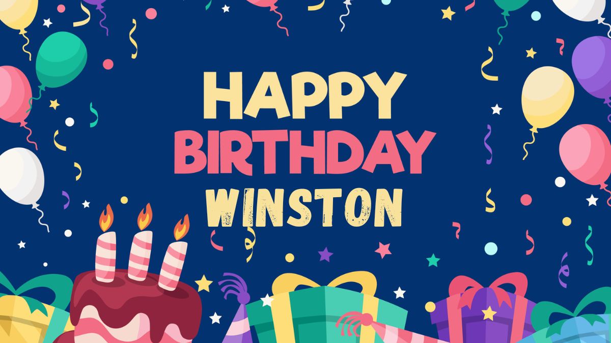 Happy Birthday Winston Wishes, Images, Cake, Memes, Gif