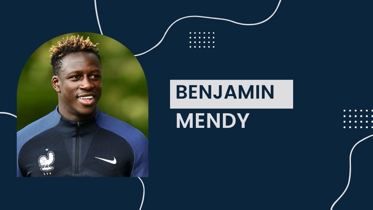 Benjamin Mendy - Net Worth, Salary, Girlfriend, Cars, Transfer Value