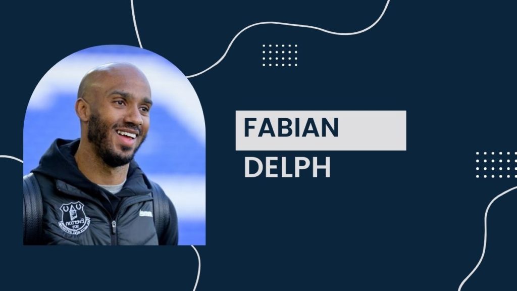 Fabian Delph - Net Worth, Salary, Girlfriend, Cars, Transfer Value