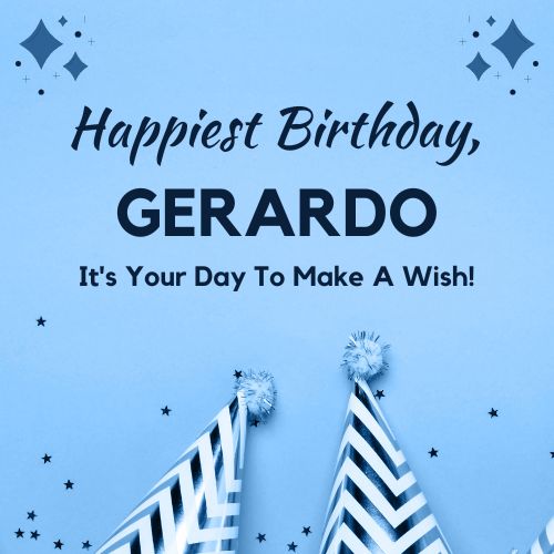 Happy Birthday Gerardo Images