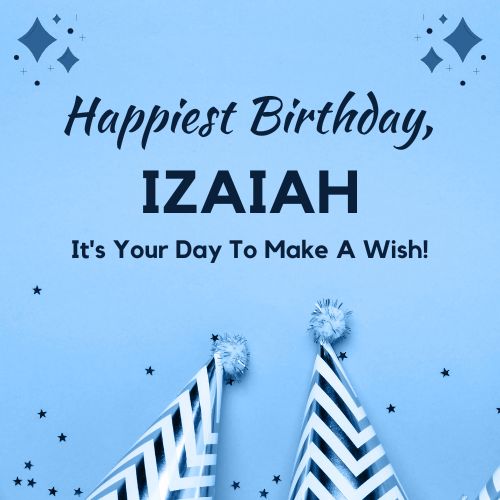 Happy Birthday Izaiah Images