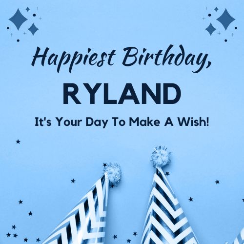 Happy Birthday Ryland Images