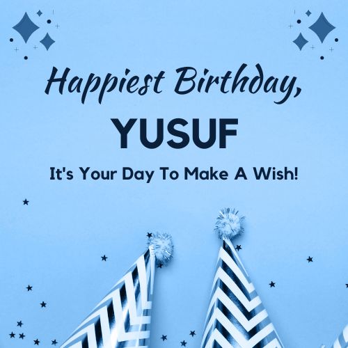 Happy Birthday Yusuf Images