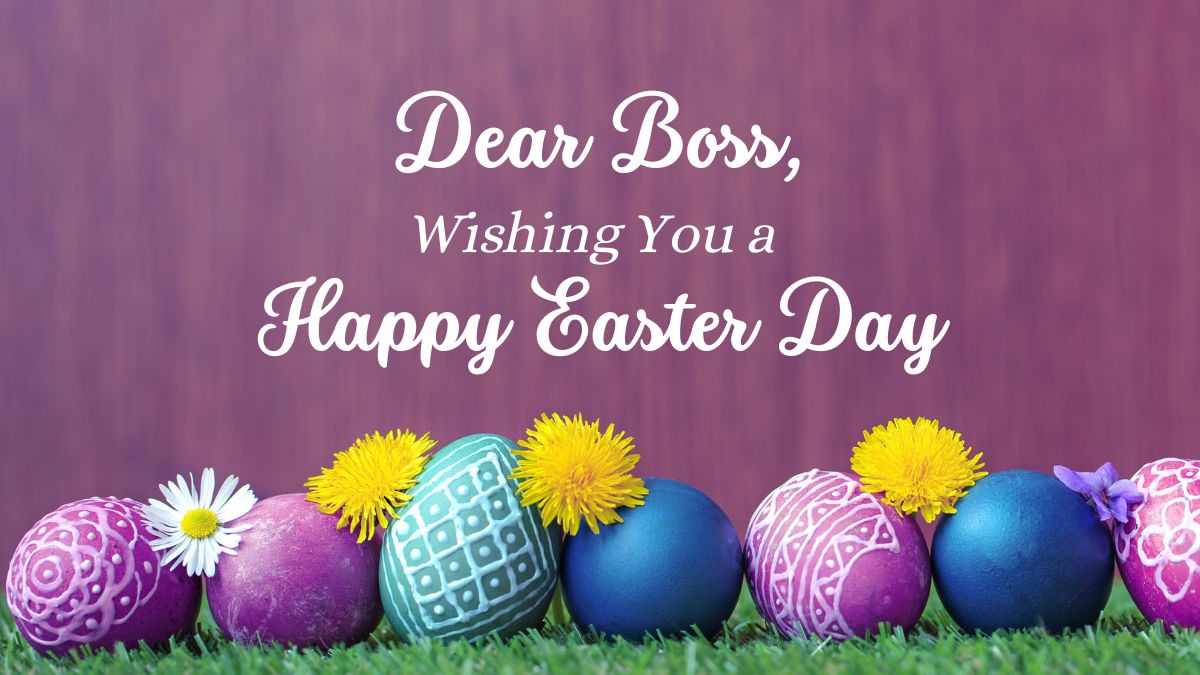 Best Easter Wishes, Messages and Greetings for Boss
