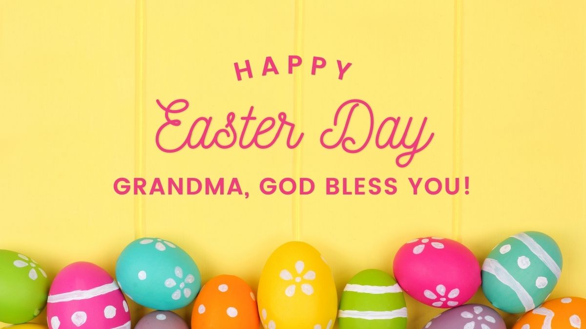 Easter Wishes for Grandma | Happy Easter Grandmother